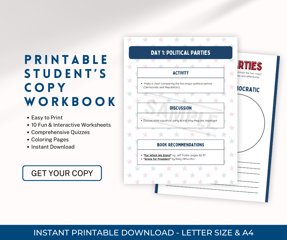 Preview of a printable student’s workbook from the homeschool presidential election curriculum, highlighting Day 1: Political Parties. The page includes an activity to make a chart comparing the Democratic and Republican parties, a discussion on the importance of political parties, and book recommendations. The image also emphasizes that the workbook is easy to print, includes 10 interactive worksheets, comprehensive quizzes, coloring pages, and is available as an instant download in letter size and A4.